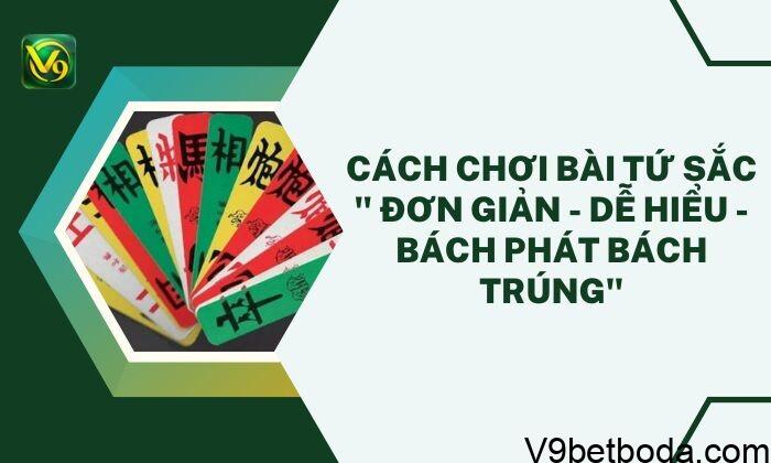 Cách Chơi Bài Tứ Sắc